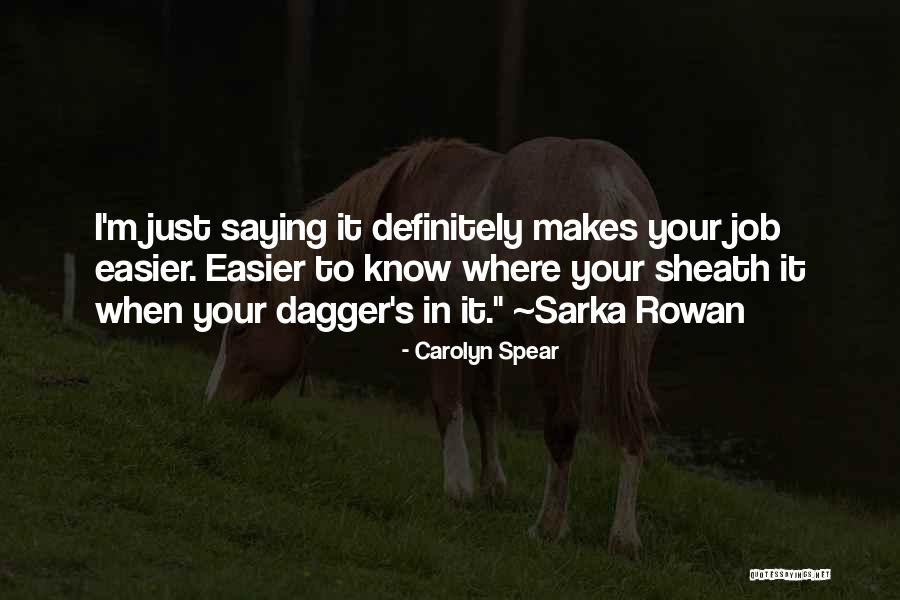 Haus Quotes By Carolyn Spear