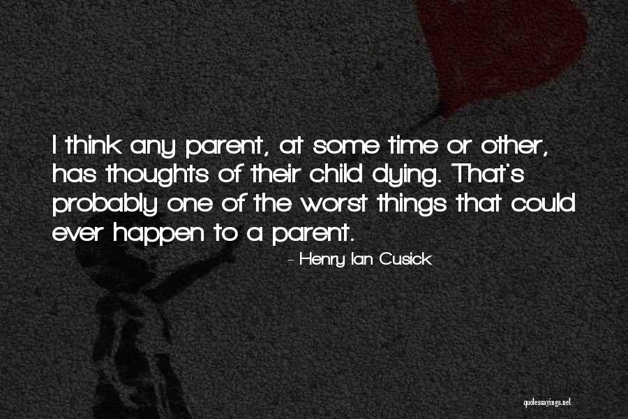 Haus Quotes By Henry Ian Cusick