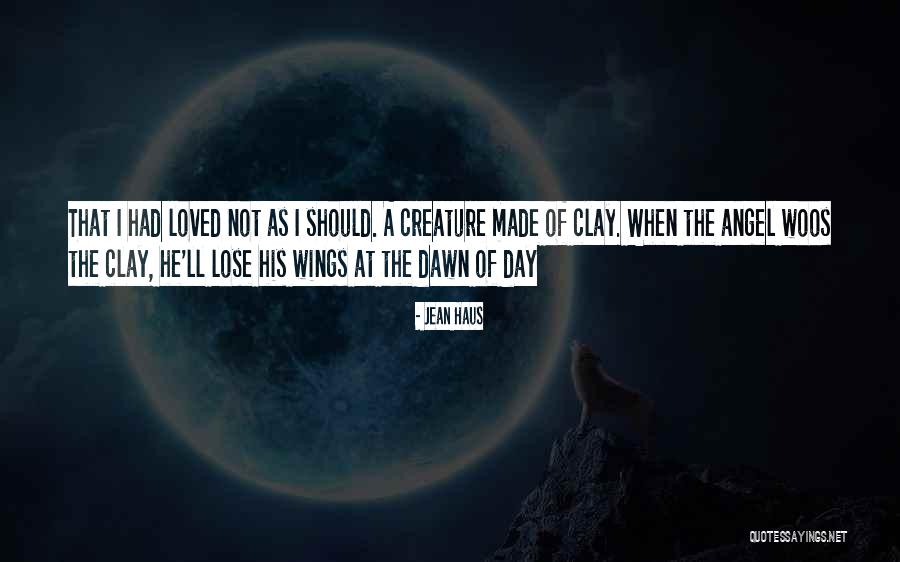 Haus Quotes By Jean Haus