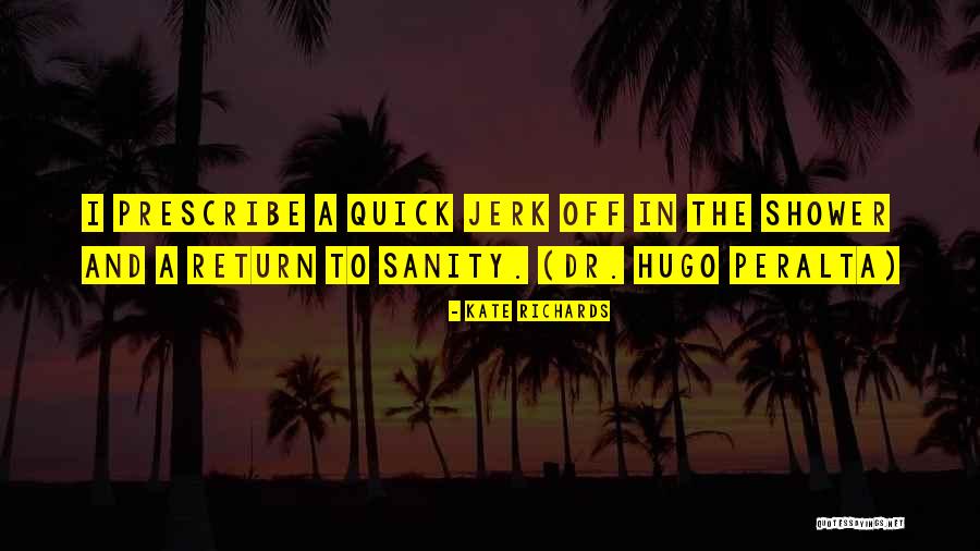 Haus Quotes By Kate Richards