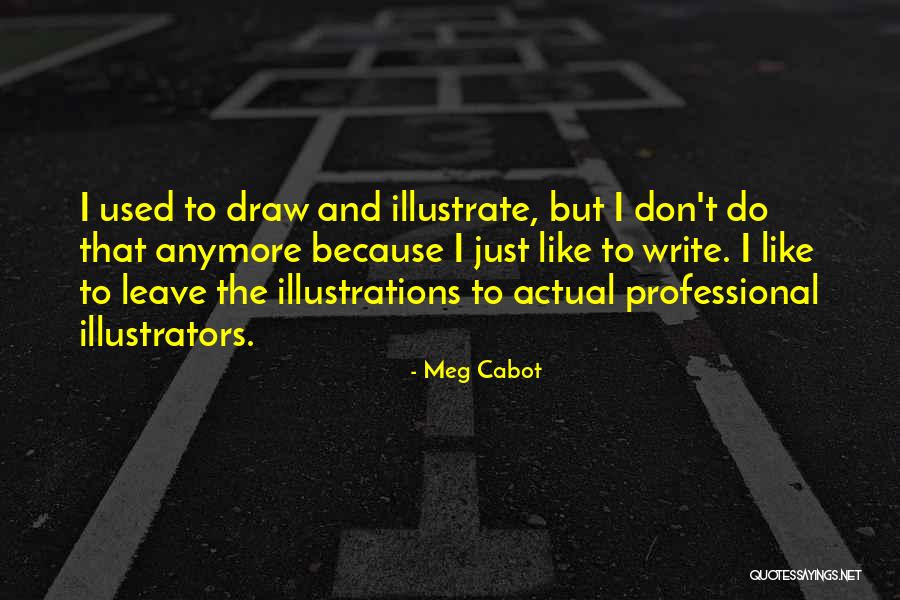 Hausa Wise Quotes By Meg Cabot Hausa Wise Quotes By Meg Cabot