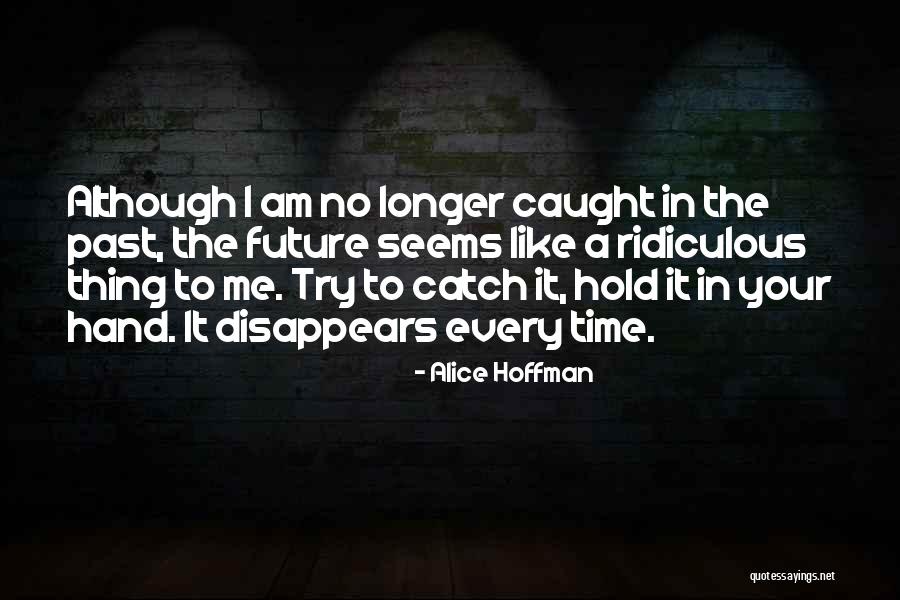Hausbesitzerverband Quotes By Alice Hoffman Hausbesitzerverband Quotes By Alice Hoffman