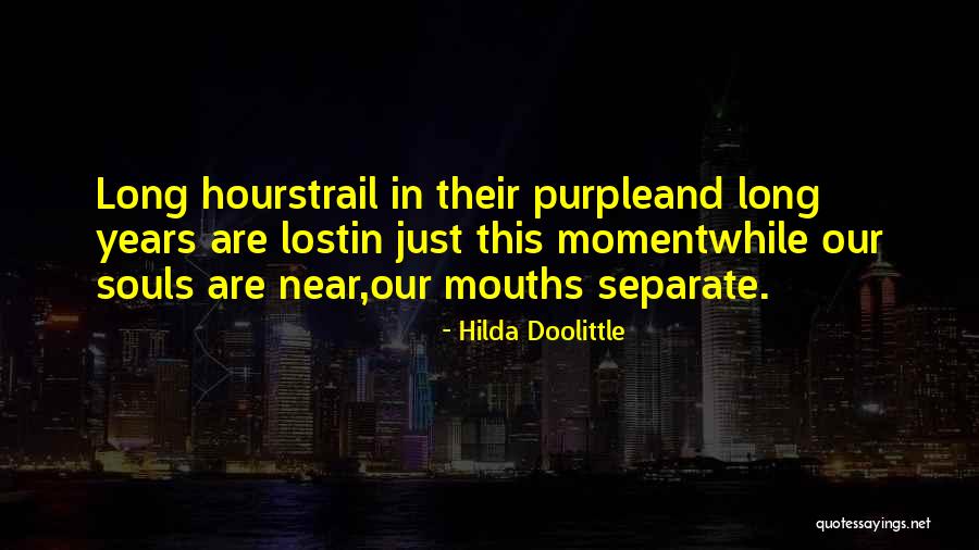 Hausbesuche Gerda Quotes By Hilda Doolittle Hausbesuche Gerda Quotes By Hilda Doolittle