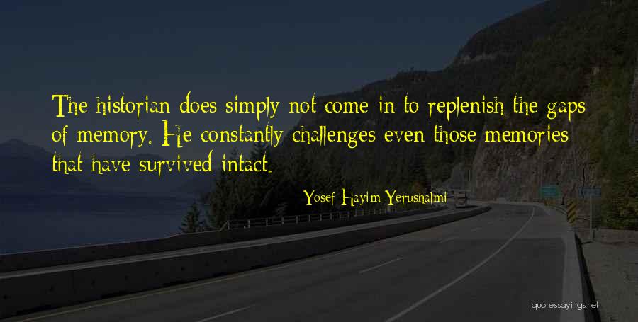 Hausbesuche Gerda Quotes By Yosef Hayim Yerushalmi Hausbesuche Gerda Quotes By Yosef Hayim Yerushalmi