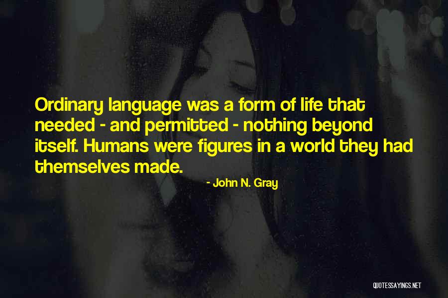 Hauschka Cosmetics Quotes By John N. Gray Hauschka Cosmetics Quotes By John N. Gray