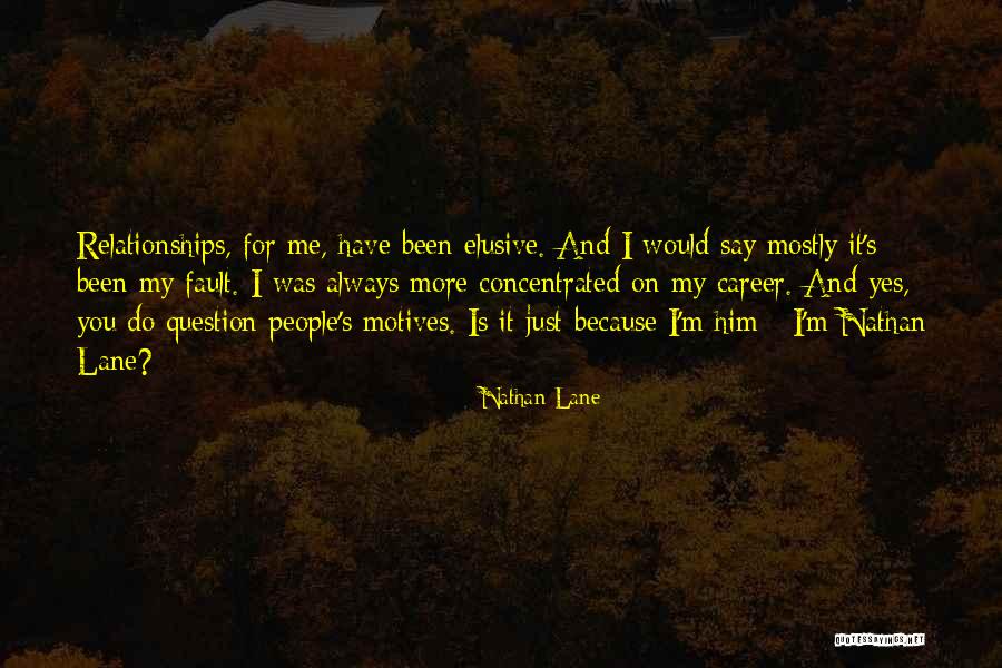 Hausenblase Quotes By Nathan Lane Hausenblase Quotes By Nathan Lane