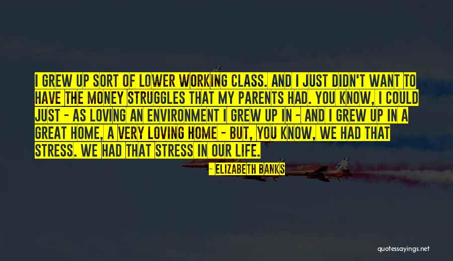 Haushofer Marlen Quotes By Elizabeth Banks Haushofer Marlen Quotes By Elizabeth Banks