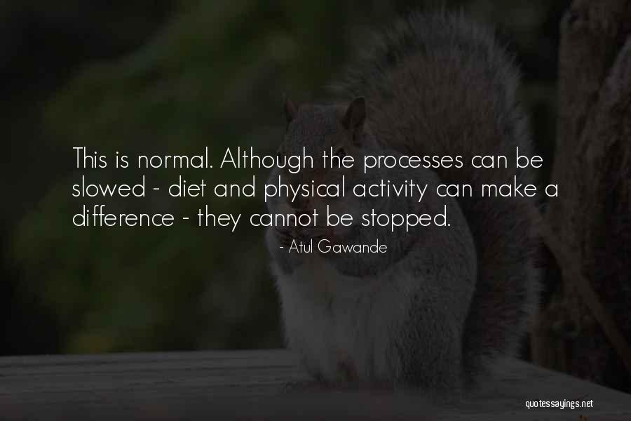 Hausser Cellist Quotes By Atul Gawande Hausser Cellist Quotes By Atul Gawande