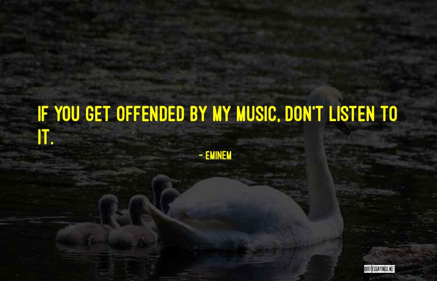 Hausser Cellist Quotes By Eminem Hausser Cellist Quotes By Eminem