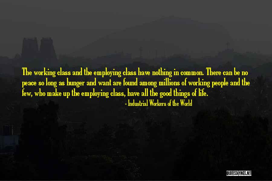 Hausser Cellist Quotes By Industrial Workers Of The World Hausser Cellist Quotes By Industrial Workers Of The World