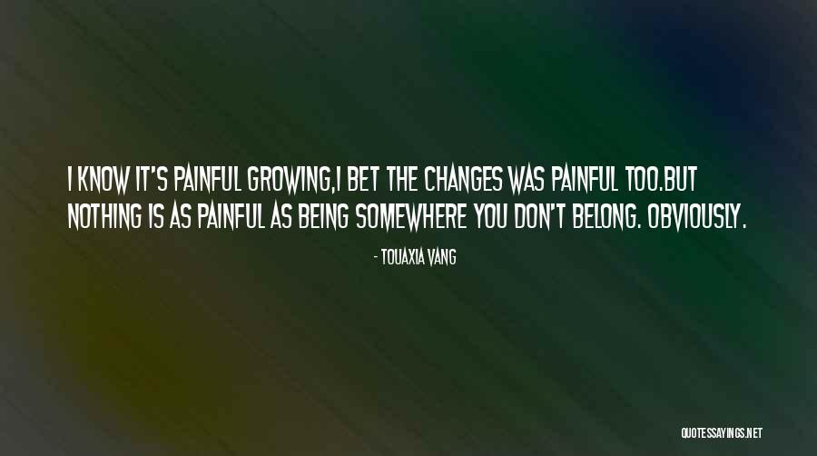Haussler Salama Quotes By Touaxia Vang Haussler Salama Quotes By Touaxia Vang