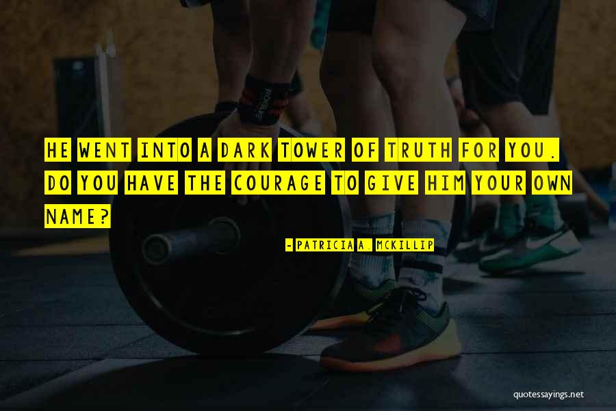 Haustrum Quotes By Patricia A. McKillip Haustrum Quotes By Patricia A. McKillip