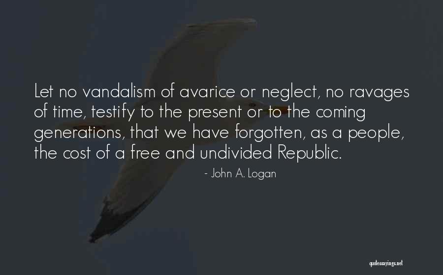 Haut Quotes By John A. Logan Haut Quotes By John A. Logan