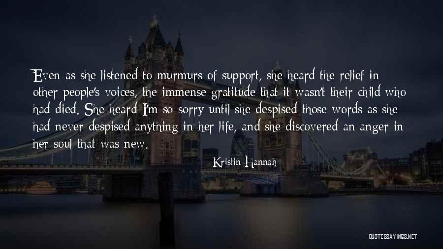 Hautaine Betekenis Quotes By Kristin Hannah Hautaine Betekenis Quotes By Kristin Hannah