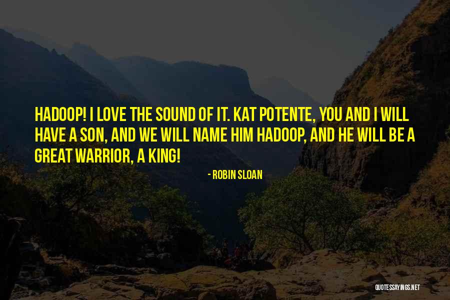 Hautaine En Quotes By Robin Sloan Hautaine En Quotes By Robin Sloan