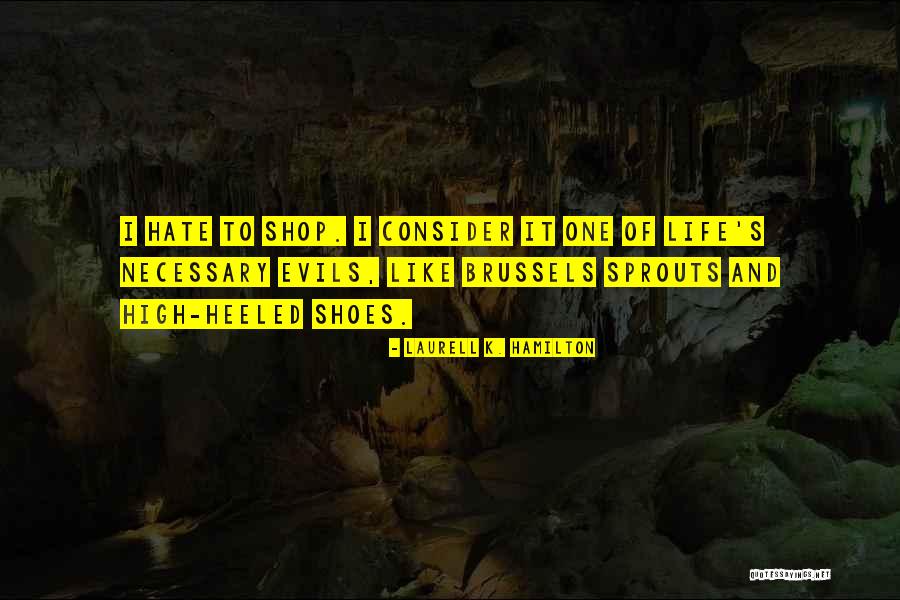 Hautaines Quotes By Laurell K. Hamilton Hautaines Quotes By Laurell K. Hamilton