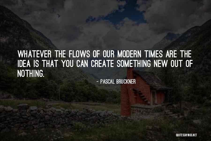 Hautaines Quotes By Pascal Bruckner Hautaines Quotes By Pascal Bruckner