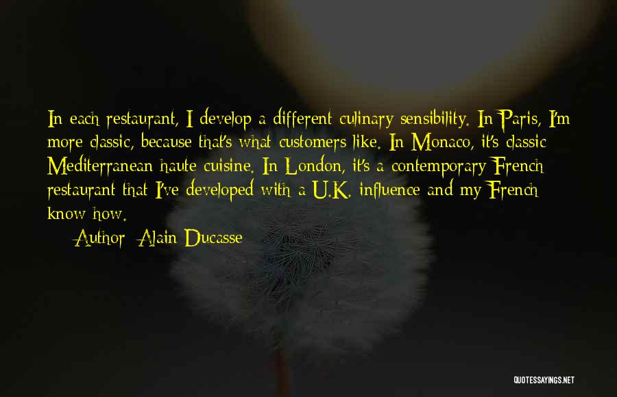 Haute Cuisine Quotes By Alain Ducasse