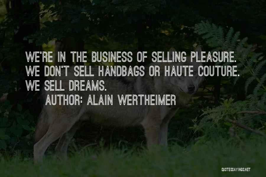 Haute Quotes By Alain Wertheimer