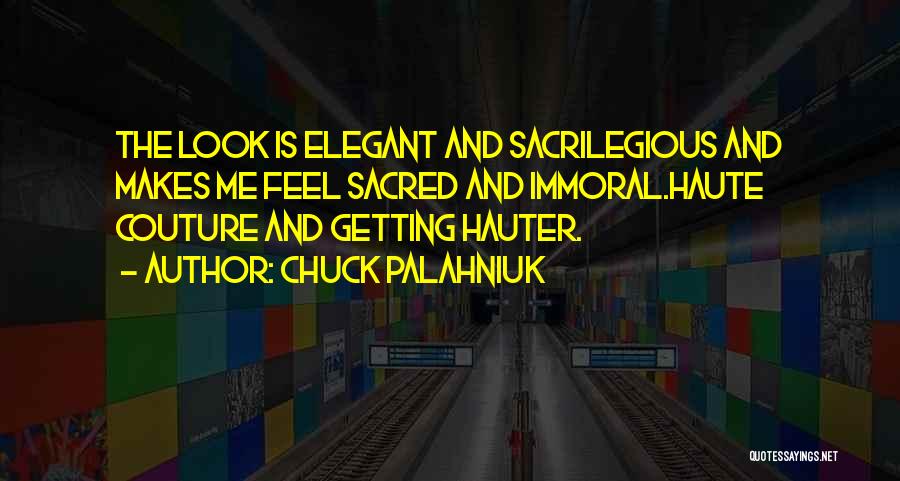 Haute Quotes By Chuck Palahniuk