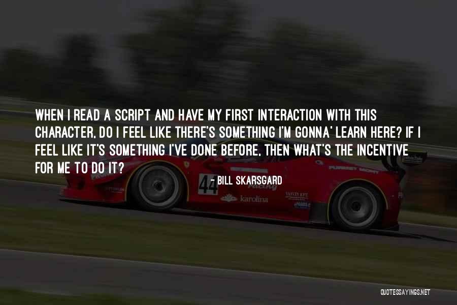 Hautefort Castle Quotes By Bill Skarsgard Hautefort Castle Quotes By Bill Skarsgard