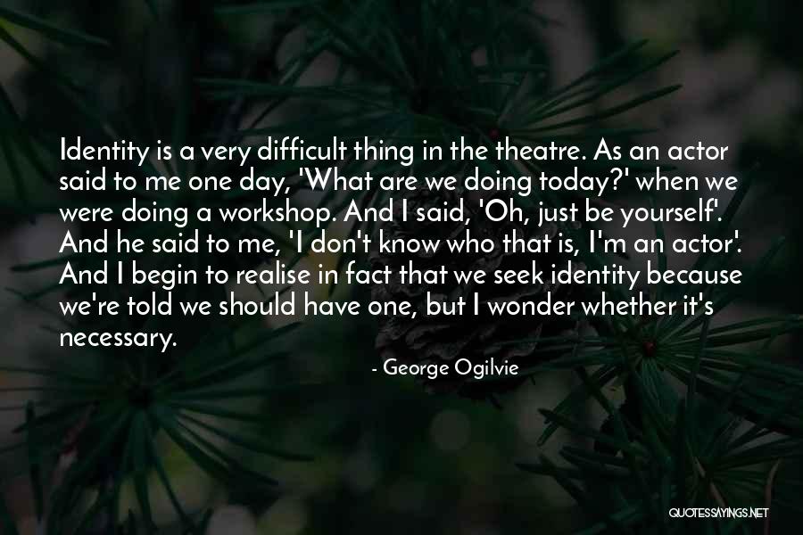 Hautes Etudes Quotes By George Ogilvie Hautes Etudes Quotes By George Ogilvie