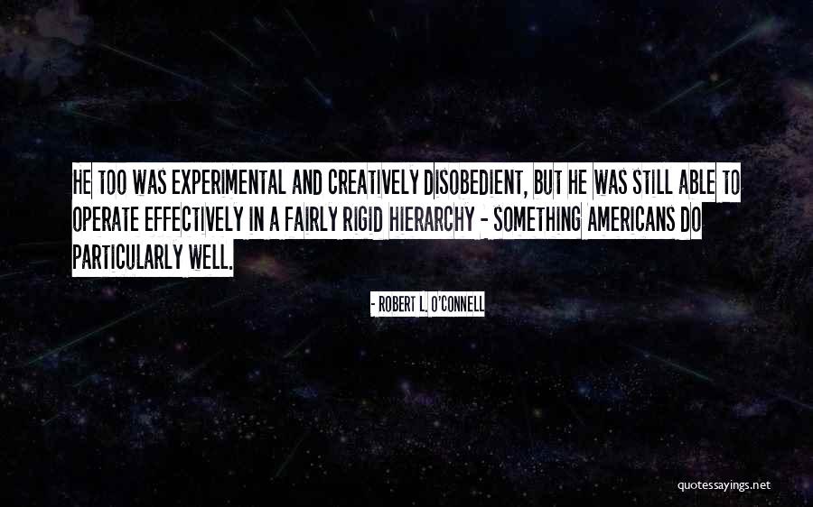 Hauteurs Dans Quotes By Robert L. O'Connell Hauteurs Dans Quotes By Robert L. O'Connell