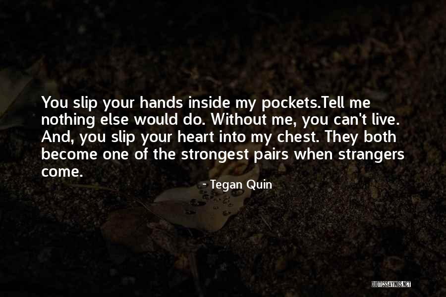 Hauteville Dynasty Quotes By Tegan Quin Hauteville Dynasty Quotes By Tegan Quin
