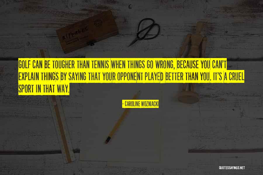 Hauth Center Quotes By Caroline Wozniacki Hauth Center Quotes By Caroline Wozniacki