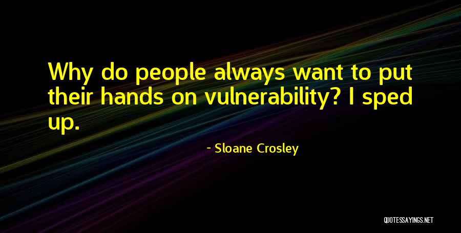 Hauth Center Quotes By Sloane Crosley Hauth Center Quotes By Sloane Crosley