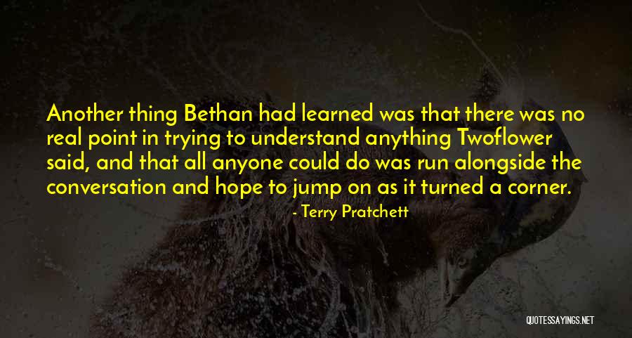 Hauth Center Quotes By Terry Pratchett Hauth Center Quotes By Terry Pratchett
