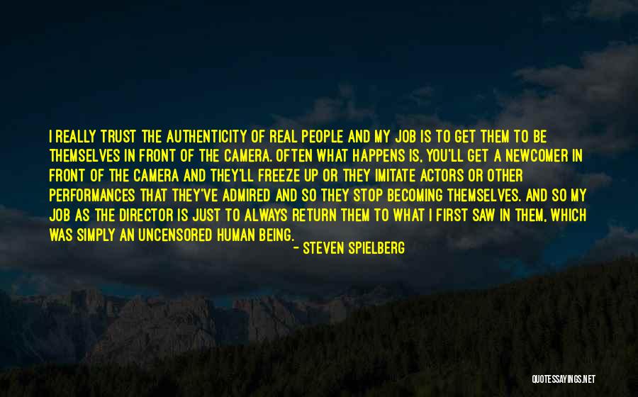 Hautzinger Quotes By Steven Spielberg Hautzinger Quotes By Steven Spielberg