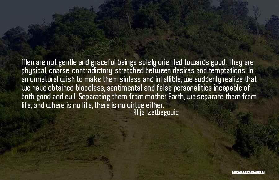 Hauxwell Farms Quotes By Alija Izetbegovic Hauxwell Farms Quotes By Alija Izetbegovic