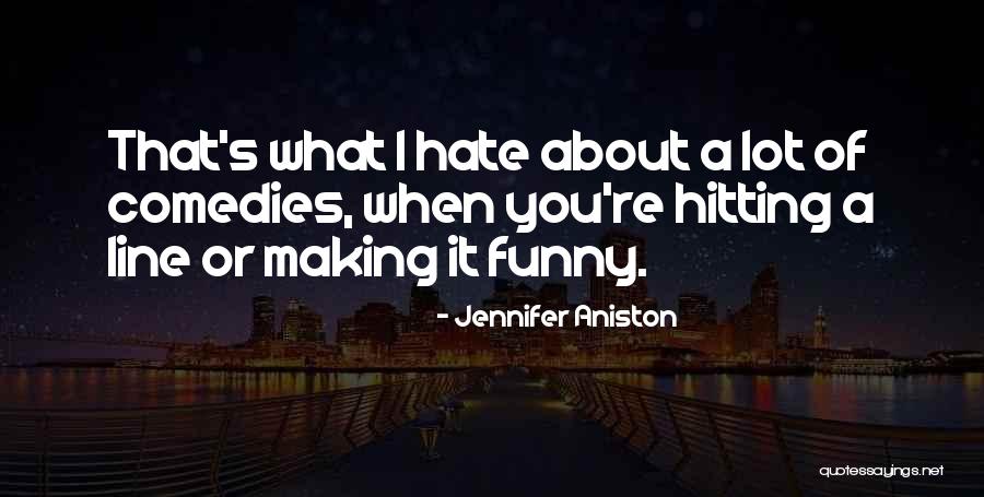 Havale Ve Quotes By Jennifer Aniston Havale Ve Quotes By Jennifer Aniston