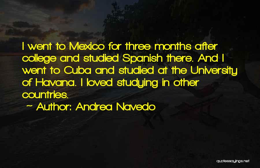 Havana Cuba Quotes By Andrea Navedo