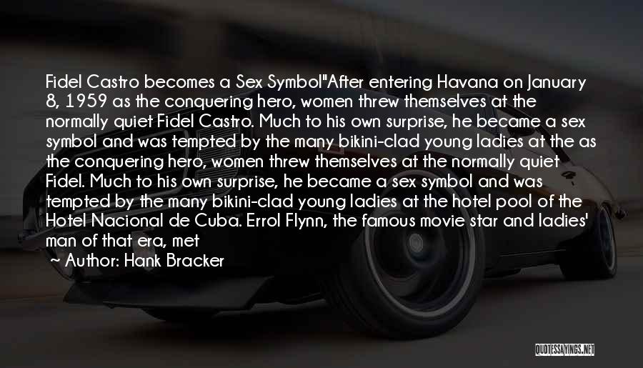 Havana Movie Quotes By Hank Bracker