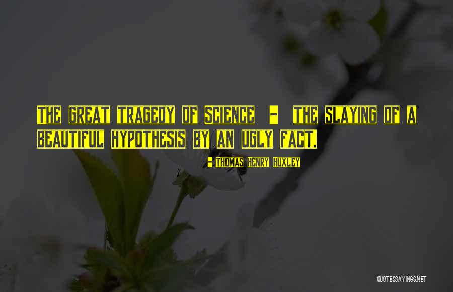 Havasu Girl Quotes By Thomas Henry Huxley Havasu Girl Quotes By Thomas Henry Huxley
