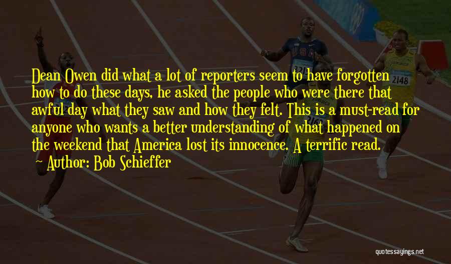 Have A Better Day Quotes By Bob Schieffer