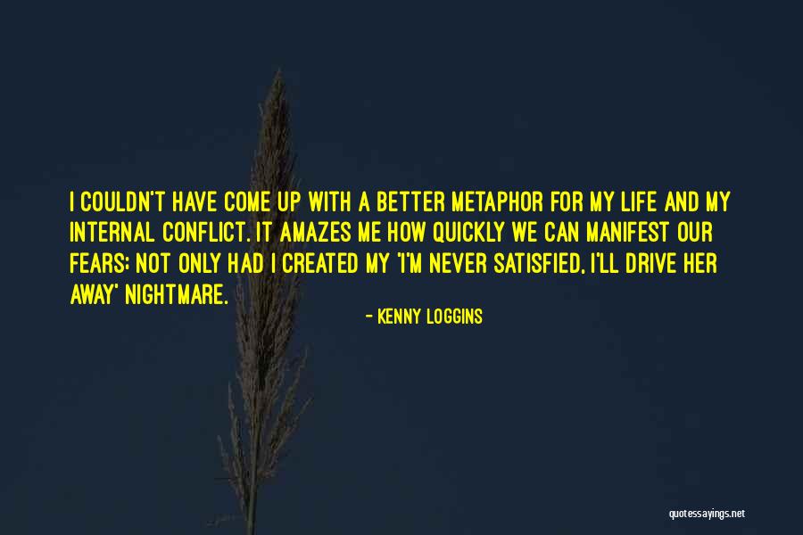 Have A Better Life Quotes By Kenny Loggins