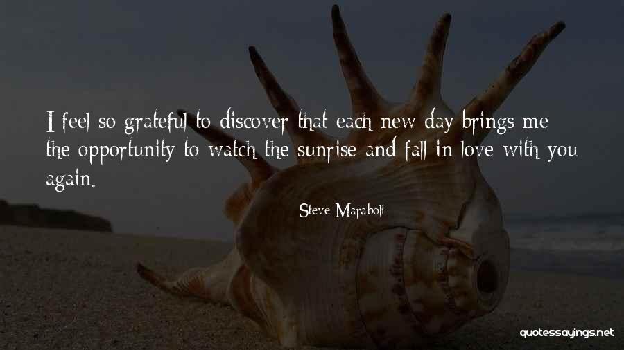 Have A Blessed Day My Love Quotes By Steve Maraboli Have A Blessed Day My Love Quotes By Steve Maraboli
