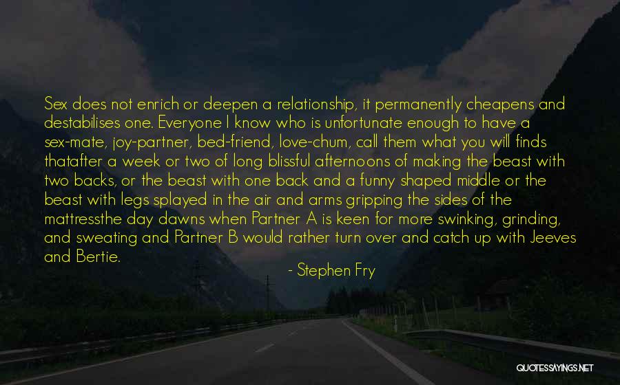 Have A Blissful Day Quotes By Stephen Fry Have A Blissful Day Quotes By Stephen Fry