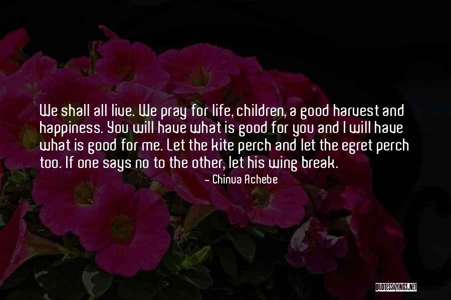 Have A Break Quotes By Chinua Achebe Have A Break Quotes By Chinua Achebe