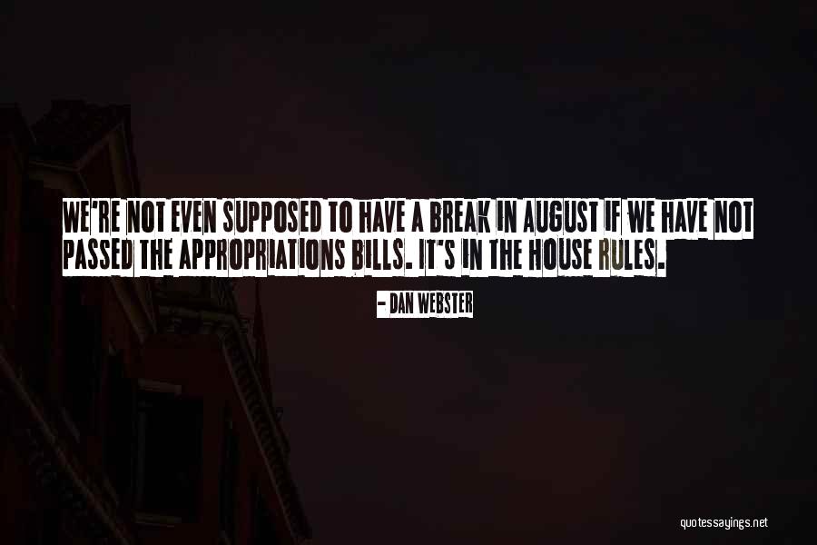 Have A Break Quotes By Dan Webster Have A Break Quotes By Dan Webster