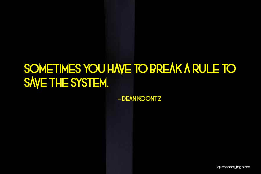 Have A Break Quotes By Dean Koontz Have A Break Quotes By Dean Koontz