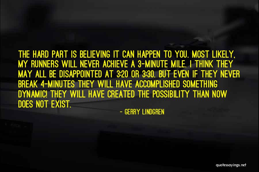 Have A Break Quotes By Gerry Lindgren Have A Break Quotes By Gerry Lindgren