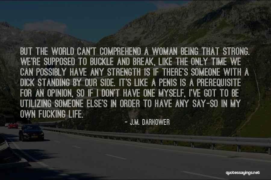 Have A Break Quotes By J.M. Darhower Have A Break Quotes By J.M. Darhower