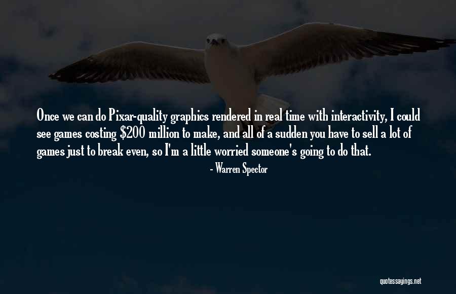 Have A Break Quotes By Warren Spector Have A Break Quotes By Warren Spector