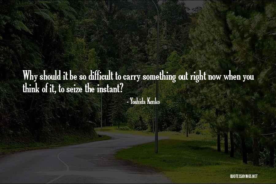 Have A Coke And A Smile Quotes By Yoshida Kenko Have A Coke And A Smile Quotes By Yoshida Kenko