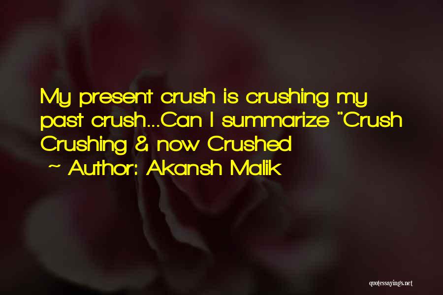 Have A Crush On Someone Quotes By Akansh Malik