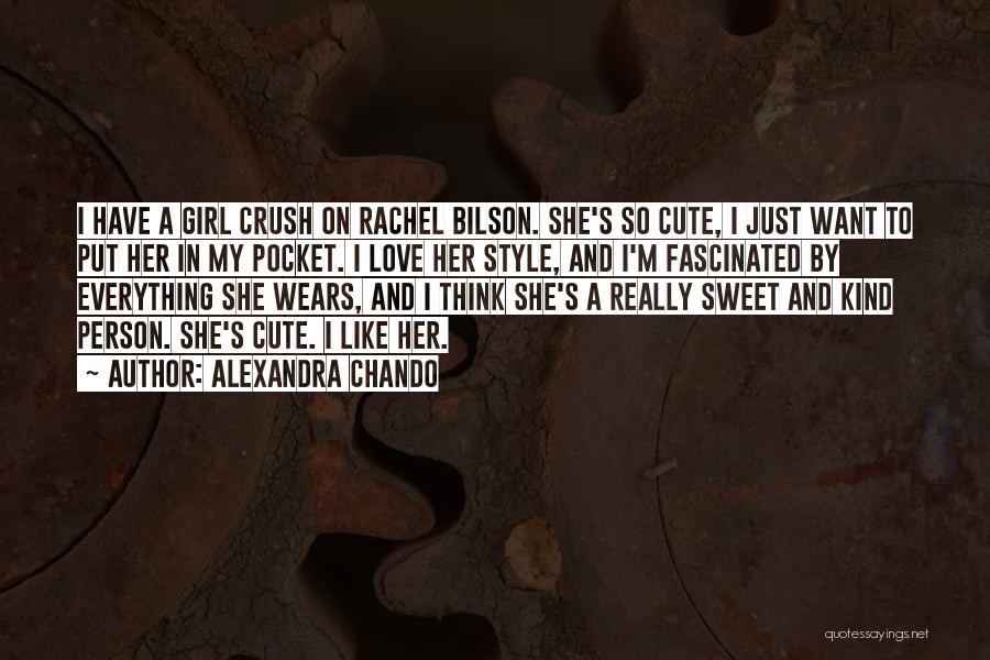 Have A Crush Quotes By Alexandra Chando